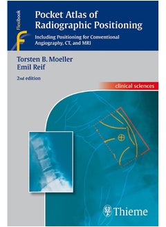 Pocket Atlas of Radiographic Positioning 