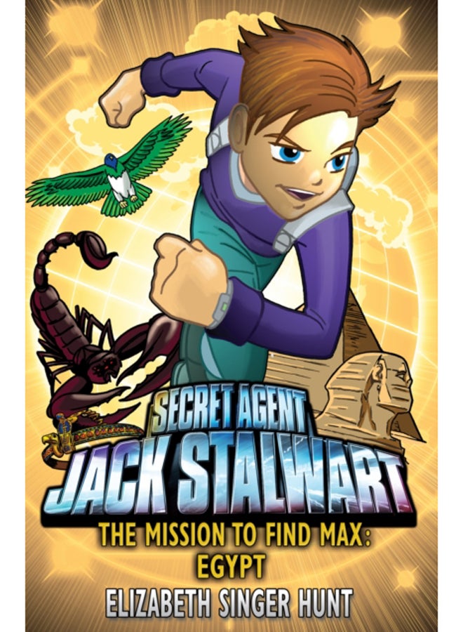 Jack Stalwart: The Mission to find Max : Egypt: Book 14 