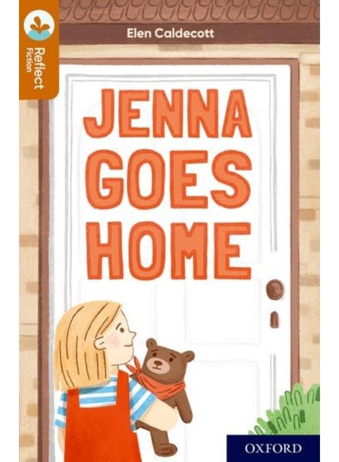 Oxford Reading Tree TreeTops Reflect: Oxford Reading Level 8: Jenna Goes Home