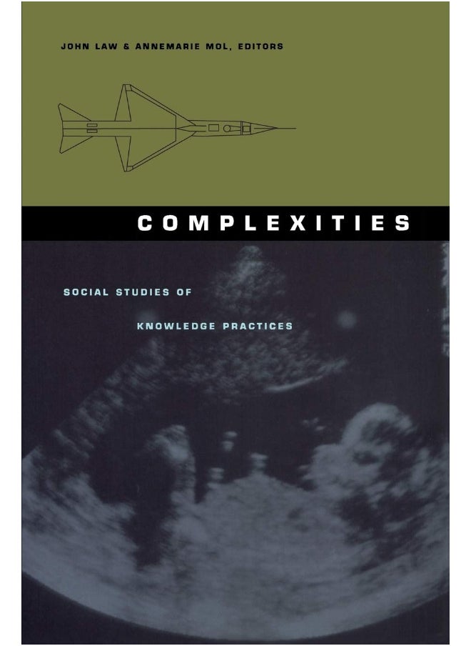 Complexities: Social Studies of Knowledge Practices  - Image 1