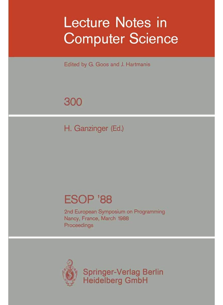 ESOP '88: 2nd European Symposium on Programming. Nancy, France, March 21-24, 1988. Proceedings 