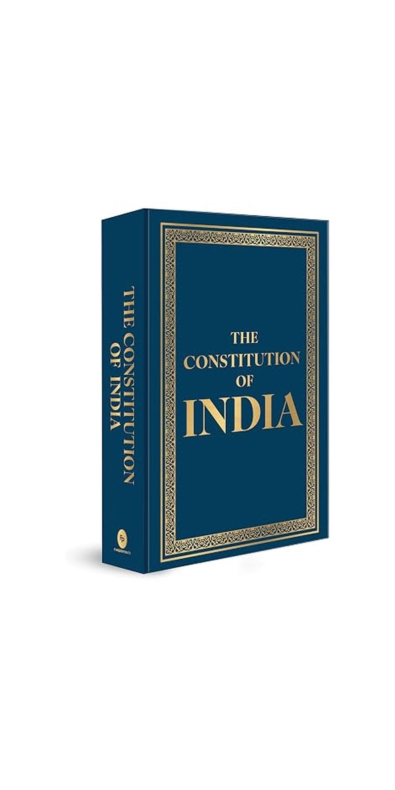 The Constitution of India (Deluxe Hardbound Edition) | Authored by Various | Published by Fingerprint! Publishing | Hardcover