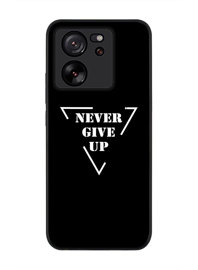 Stylizedd حافظة حواف سوداء متينة لهاتف Xiaomi 13T / Xiaomi 13T Pro، حافظة مرنة رقيقة من المطاط مع حواف مضادة للسقوط - لا تستسلم أبداً - Image 1