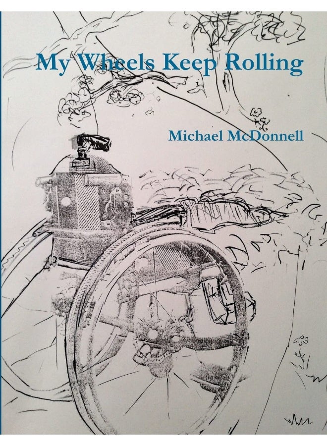 My Wheels Keep Rolling - Image 1