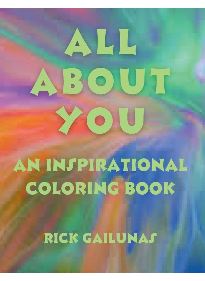 ALL ABOUT YOU: An Inspirational Coloring Book All About You  - Image 1