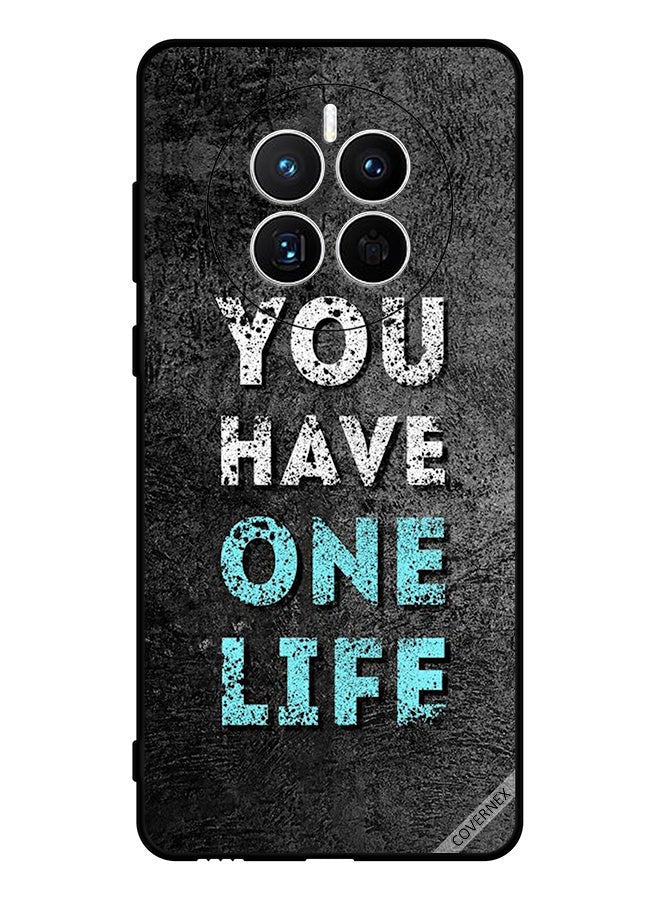Covernex Protective Case Cover For Huawei Mate 50 You Have One Life - Image 1