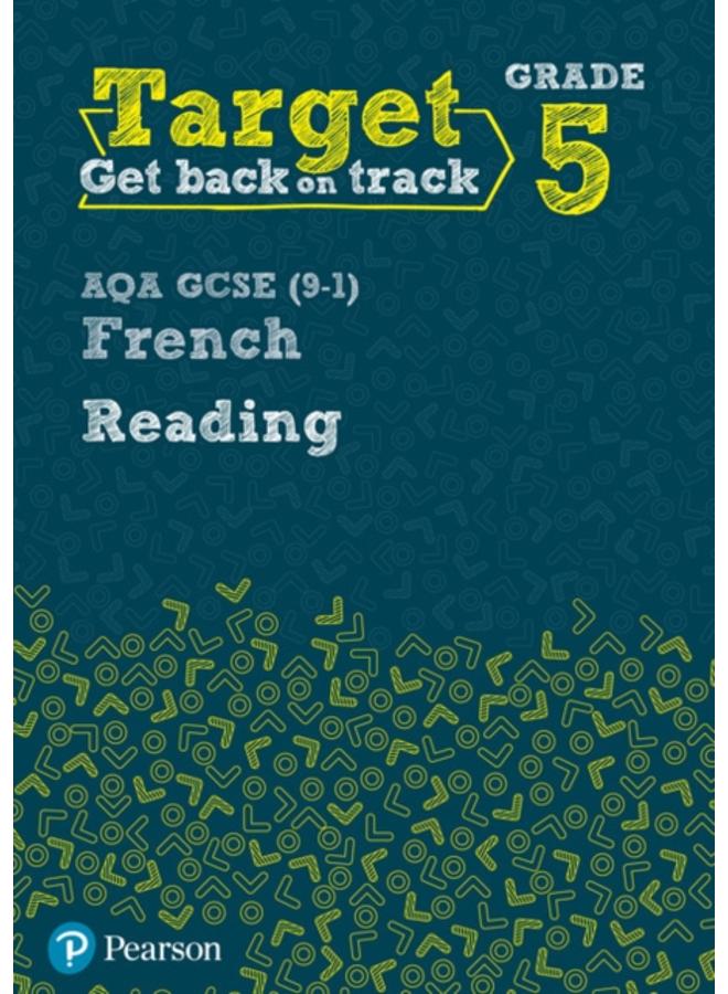 Target Grade 5 Reading AQA GCSE (9-1) French Workbook
