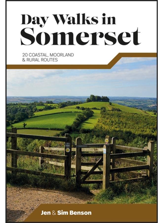 Day Walks in Somerset : 20 coastal, moorland and rural routes