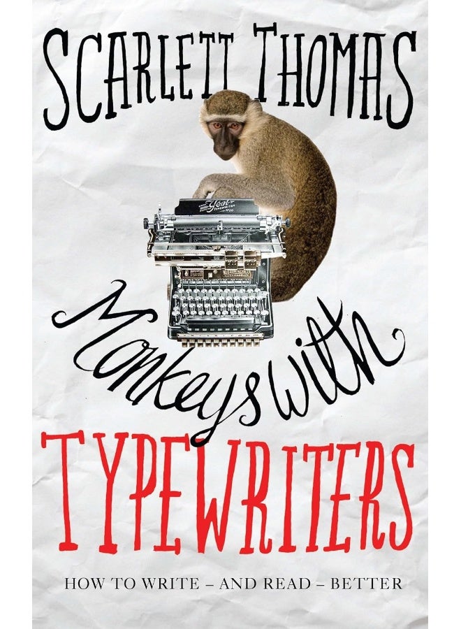 Monkeys with Typewriters: How to Write Fiction and Unlock the Secret Power of Stories 