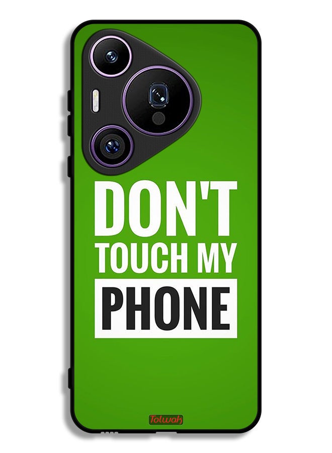 Tolwak Huawei Pura 70 Pro Protective Case Cover Do Not Touch My Phone - Image 1