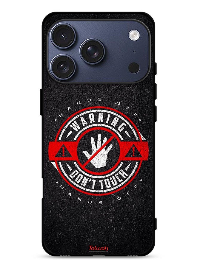 Tolwak Apple iPhone 17 Pro Protective Case Cover Warning Do Not Touch - Image 1