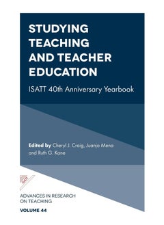 Studying Teaching and Teacher Education: ISATT 40th Anniversary Yearbook  - Image 1