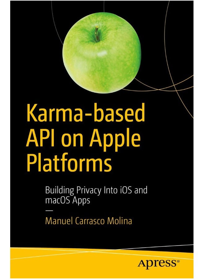 Karma-based API on Apple Platforms: Building Privacy Into iOS and macOS Apps 