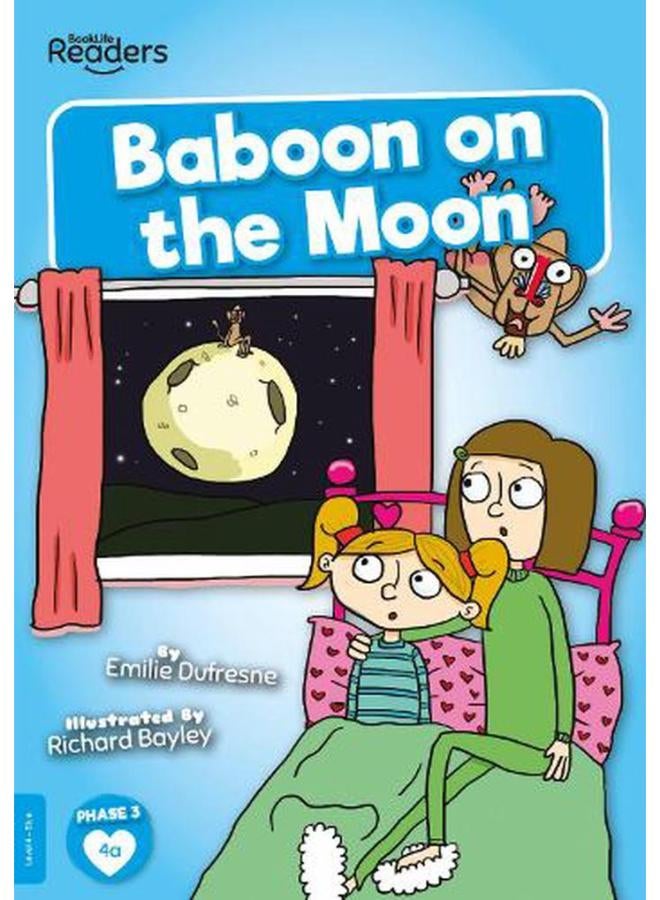 Baboon on the Moon BookLife Readers - Level 04 - Blue Ed 1
