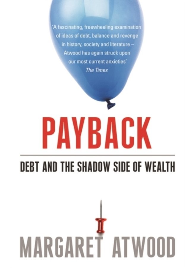 Payback Debt and the Shadow Side of Wealth - Paperback