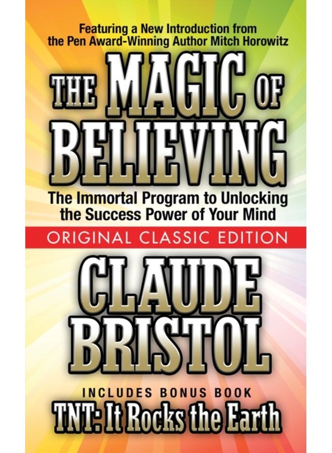 The Magic of Believing Original Classic Edition - Paperback