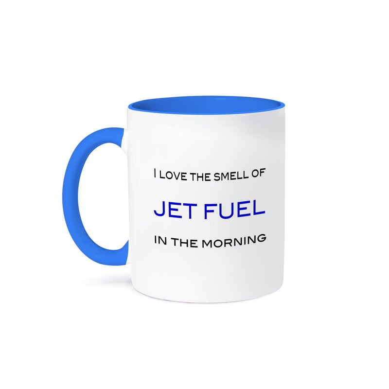 3dRose I Love The Smell of Jet Fuel in The Morning Two Tone Mug 11 oz BlueWhite