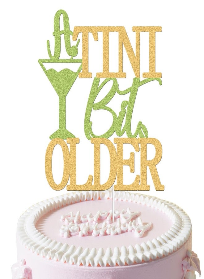 CYUXING Martini Cake Topper, A Tini Bit Older Cake Decorations Gold Glitter Espresso for A Tini Bit Older Martini Themed Party Bachelorette Party Backdrop Decor Supplies - Image 1