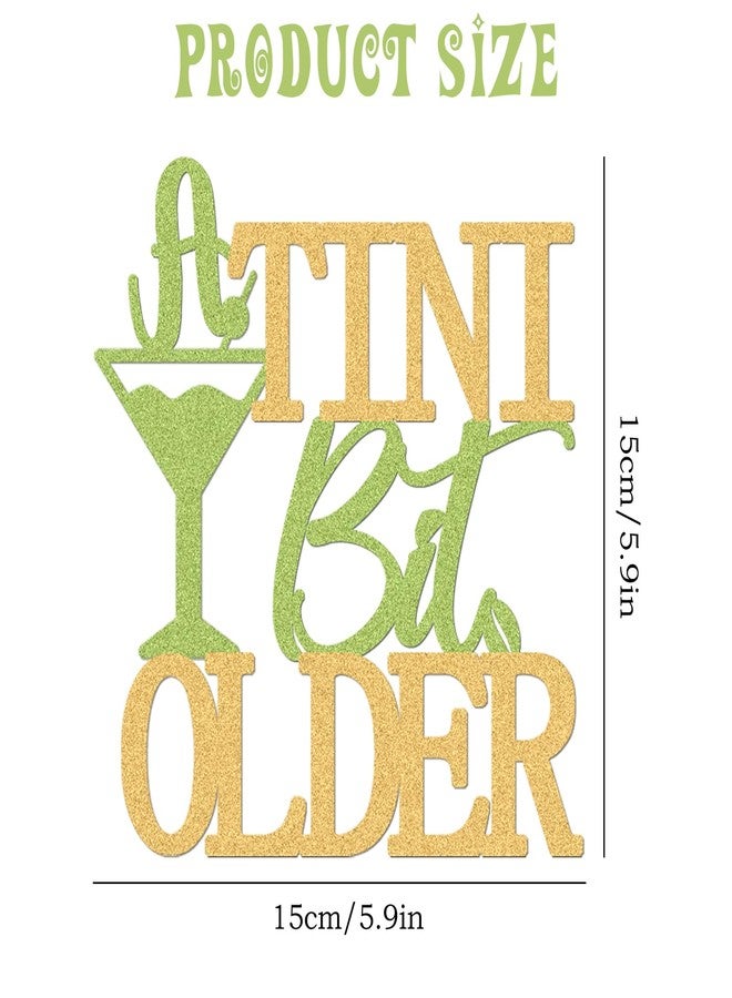 CYUXING Martini Cake Topper, A Tini Bit Older Cake Decorations Gold Glitter Espresso for A Tini Bit Older Martini Themed Party Bachelorette Party Backdrop Decor Supplies - Image 2
