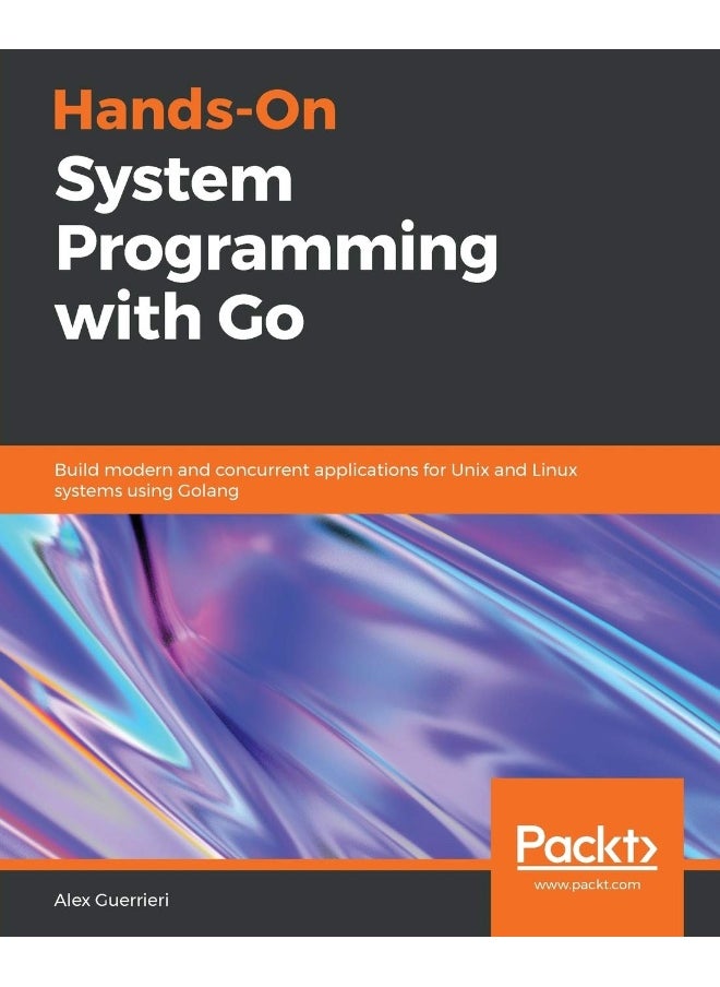 Hands-On System Programming with Go 