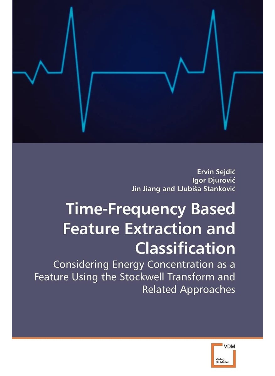 Time-Frequency Based Feature Extraction and Classification  - Image 1