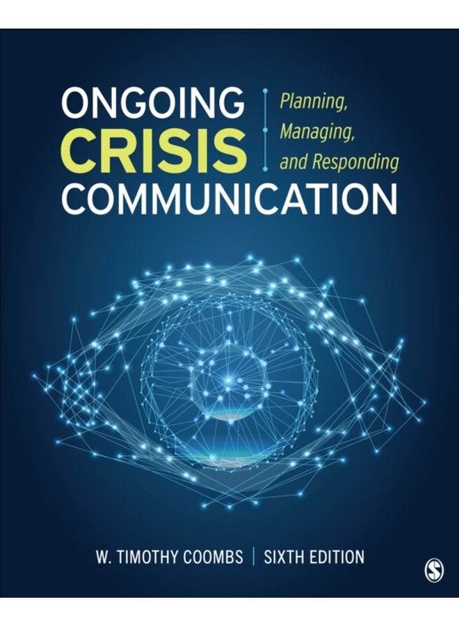 Ongoing Crisis Communication Planning Managing and Responding - Paperback