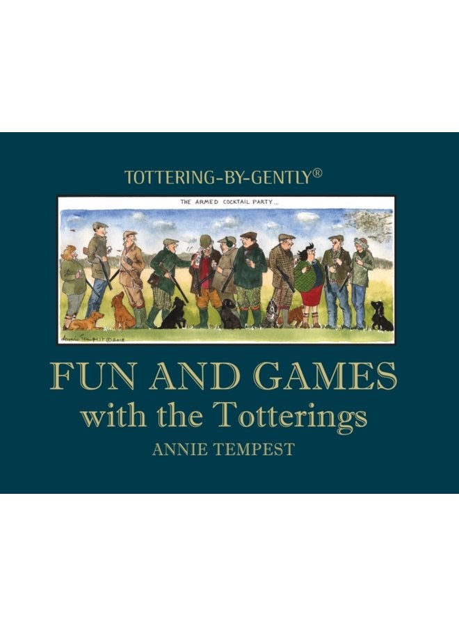 Fun and Games with the Totterings - Hardback