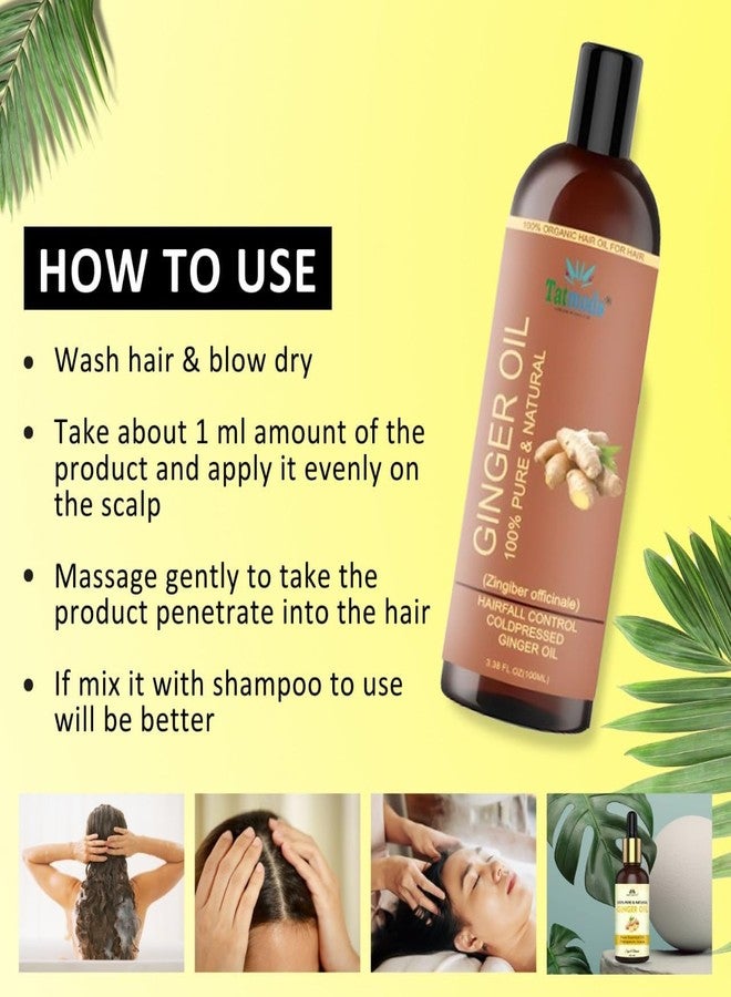 TATMODS Organics Ginger Oil 100 ml For Belly and Hair Care No Sulphates Hair Oil - Image 5