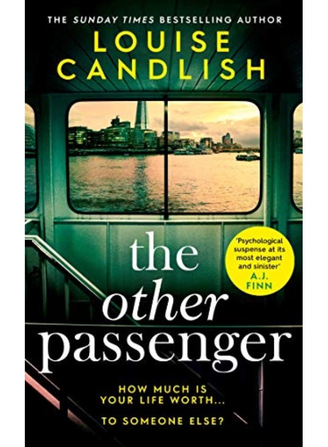 The Other Passenger: One Stranger Stands Between You And The Perfect Crime...The Most Addictive Novel You'Ll Read This Year