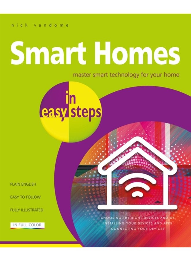 Smart Homes in easy steps Master smart technology for your home - Paperback