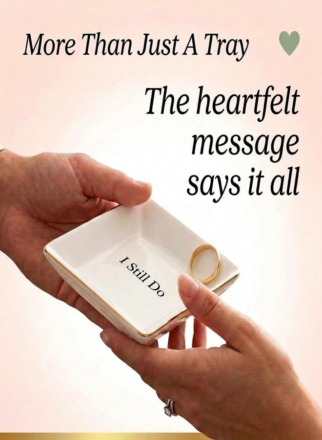 Simply Charmed I Still Do Gift for Wife or Husband - Aniversary Gift - Ceramic Jewelry Dish or Ring Holder - Elegant Trinket Tray - Image 2