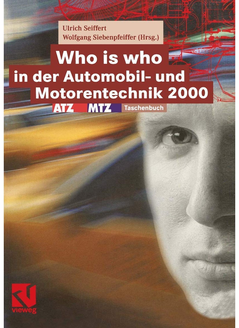 Who is who in der Automobil- und Motorentechnik 2000: ATZ/MTZ-Taschenbuch 