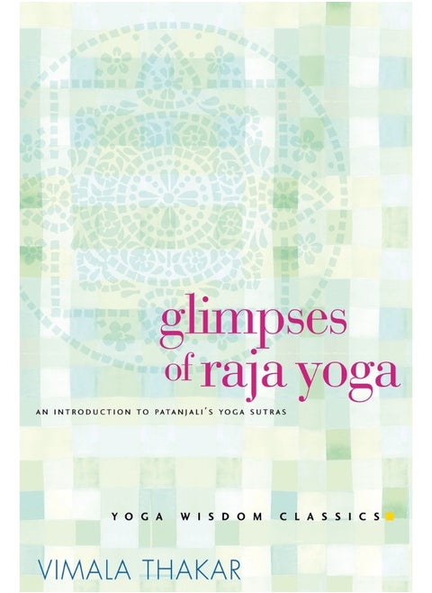 Glimpses of Raja Yoga