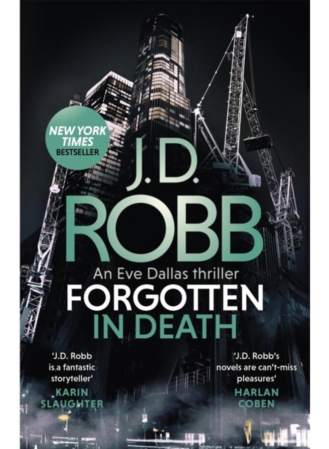 Forgotten In Death: An Eve Dallas thriller (In Death 53) 