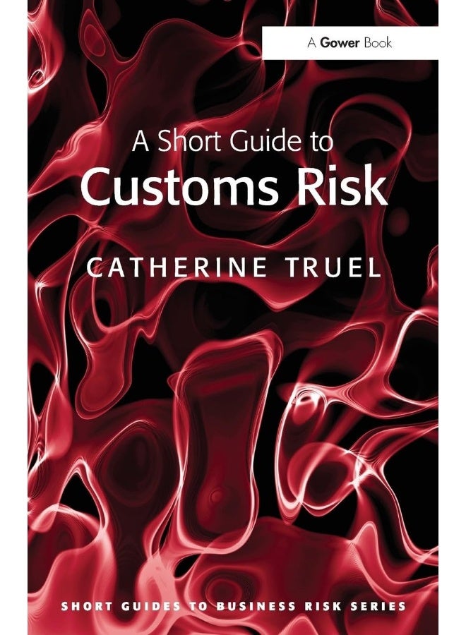 A Short Guide to Customs Risk
