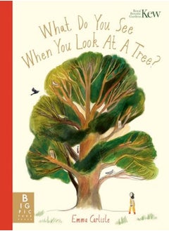What Do You See When You Look At a Tree? 