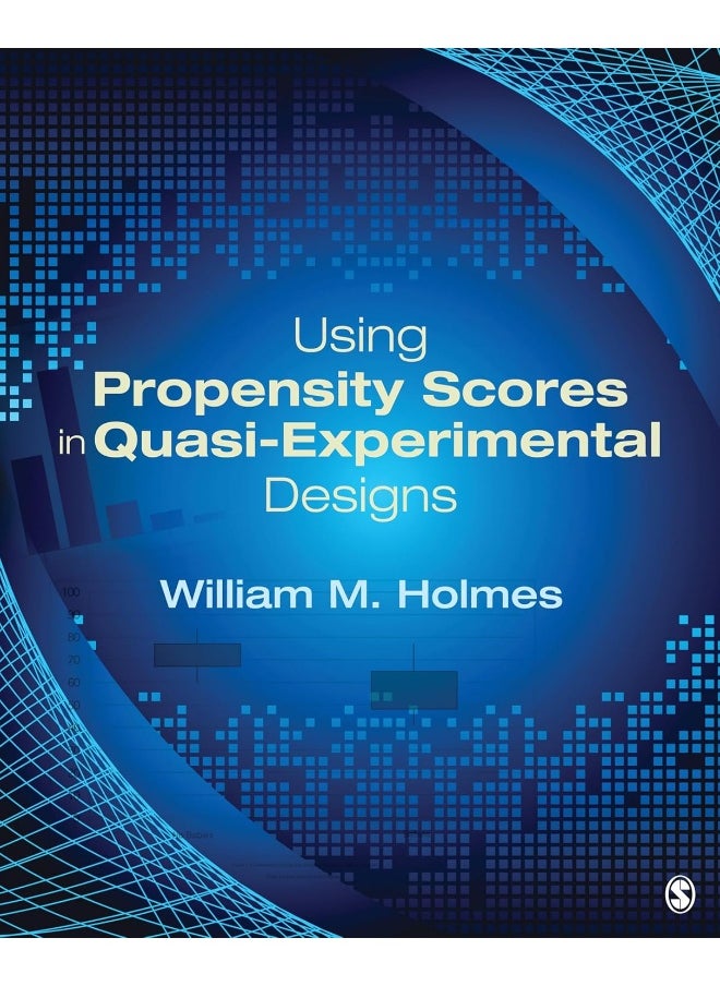null - Using Propensity Scores in Quasi-Experimental Designs - Image 1