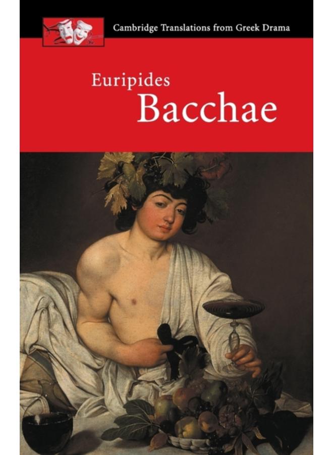 Euripides: Bacchae