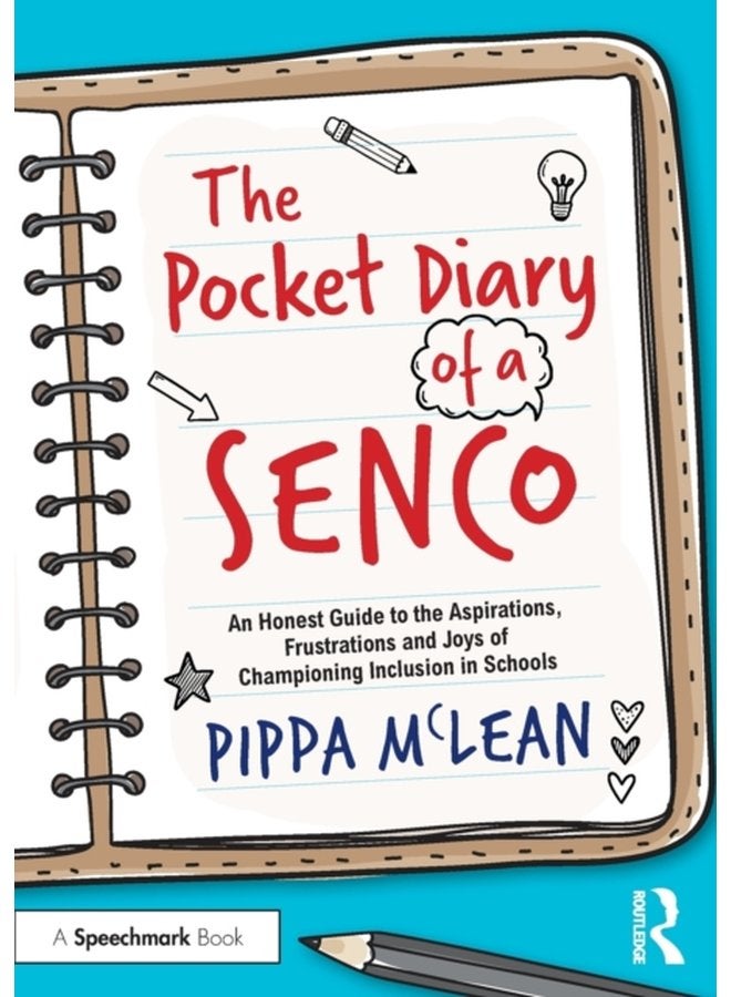 The Pocket Diary of a SENCO An Honest Guide to the Aspirations Frustrations and Joys of Championing Inclusion in Schools - Paperback