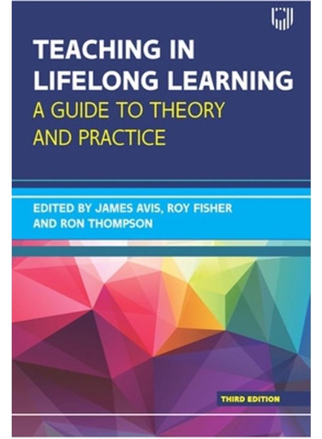Teaching in Lifelong Learning: A Guide toTheory and Ppractice