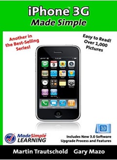 Iphone 3G Made Simple Includes New 30 Software Upgrade Process And Features by Trautschold, Martin - Mazo, Gary Paperback