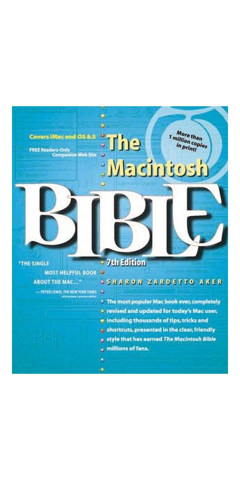 The Macintosh bible | Authored by Sharon Zardetto Aker | Paperback | 7th ed | Published by Peachpit Press