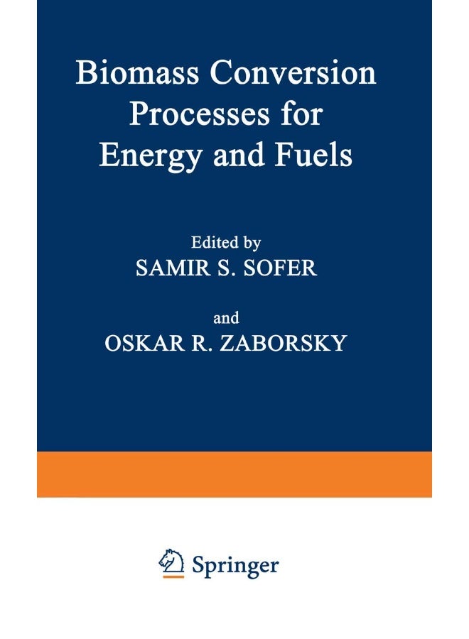 Biomass Conversion Processes for Energy and Fuels