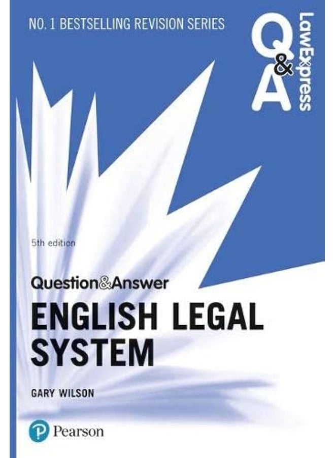 Law Express Question and Answer: English Legal System, 5th edition
