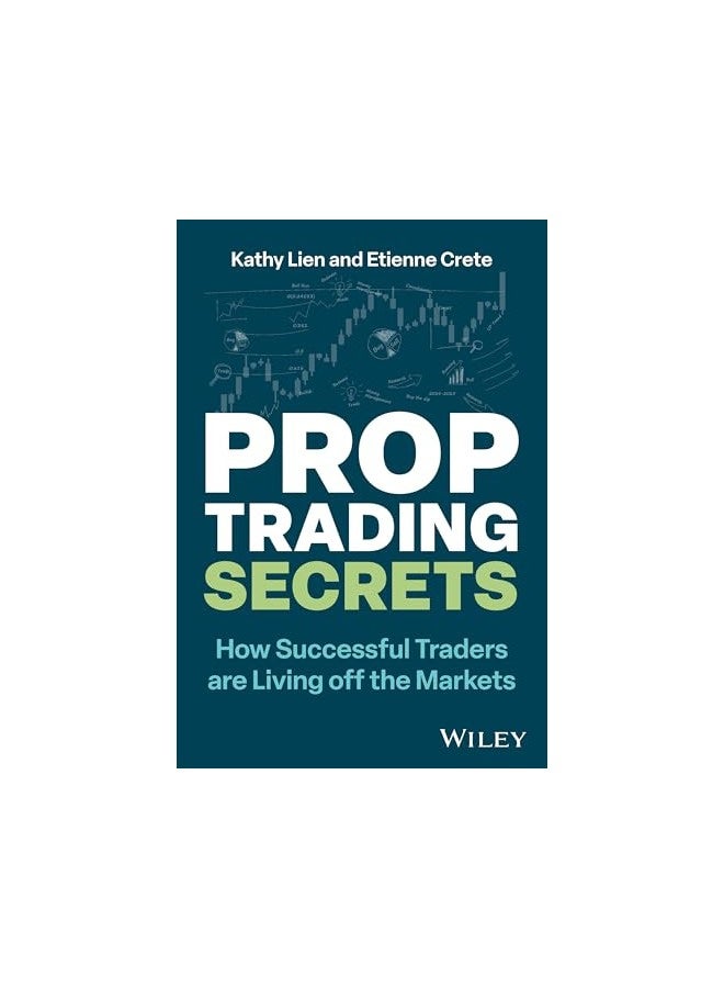 Prop Trading Secrets How Successful Traders Are Living Off The Markets