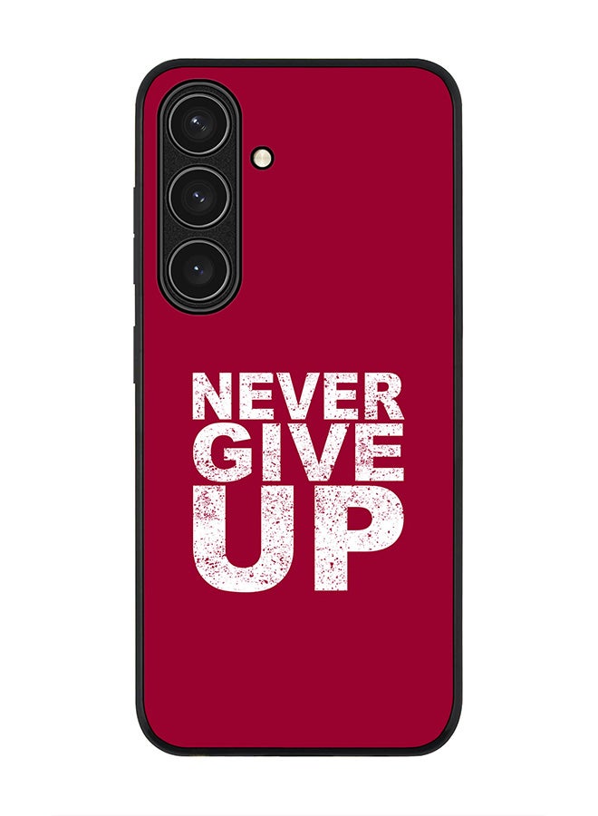 Stylizedd Rugged Black edge case for Samsung Galaxy S24 FE, Slim fit Soft Case Flexible Anti Drop TPU Gel Thin Cover -  Never ever give up - Image 1