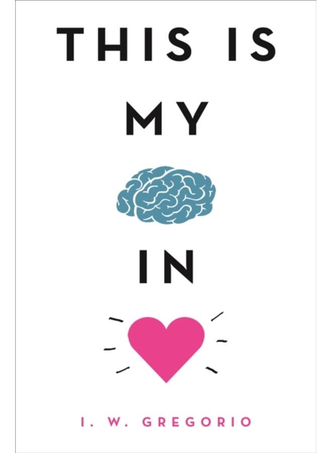 This Is My Brain in Love 