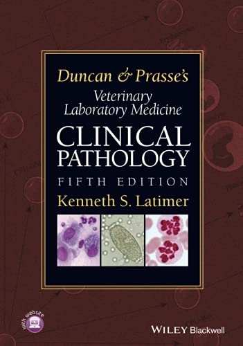 Duncan And Prasses Veterinary Laboratory Medicine Clinical Pathology 