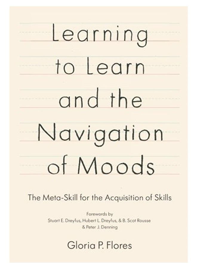 Learning To Learn And The Navigation Of Moods The Metaskill For The Acquisition Of Skills