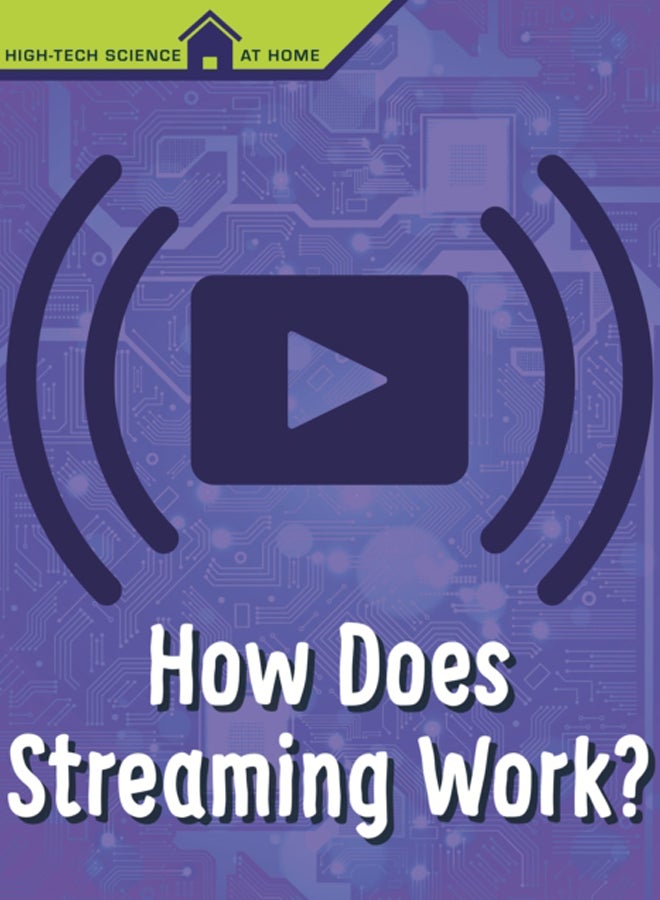 How Does Streaming Work? 